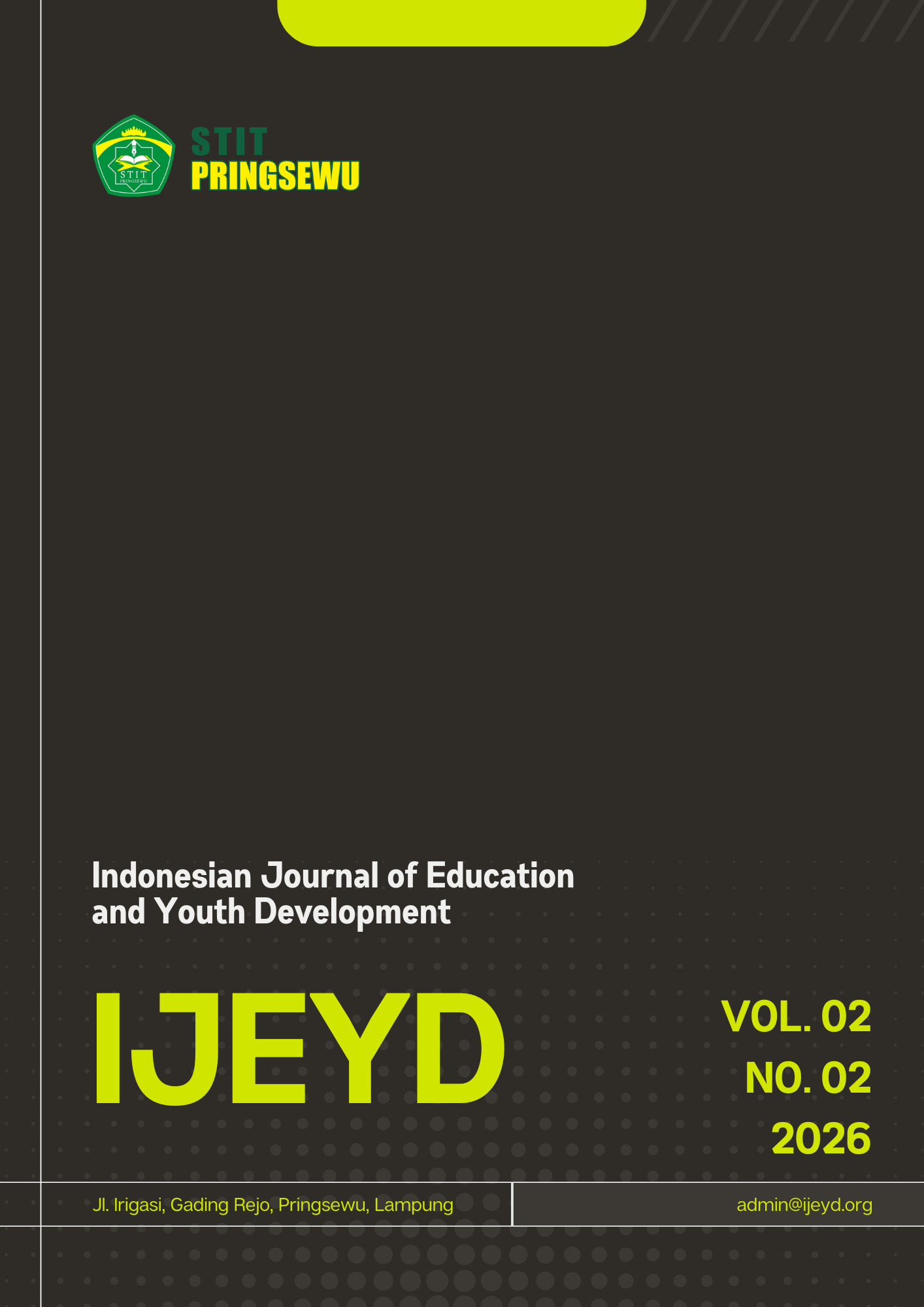 					View Vol. 2 No. 2 (2026): Indonesian Journal of Education and Youth Development (IJEYD)
				